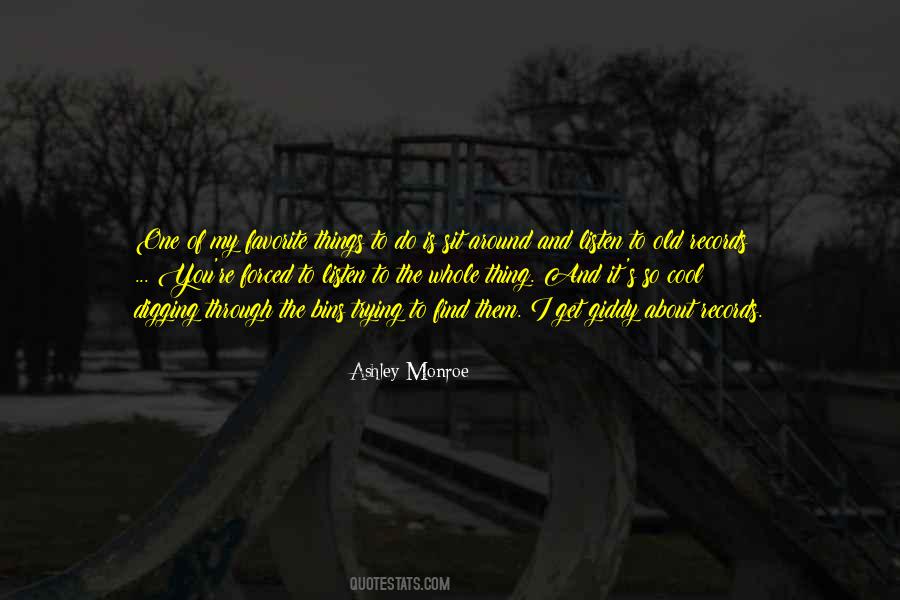 Ashley Monroe Quotes #363685