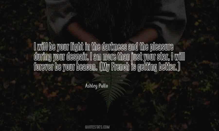 Ashley Pullo Quotes #647753