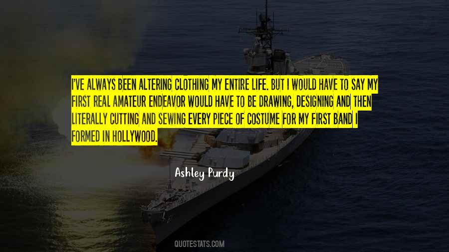 Ashley Purdy Quotes #1526183