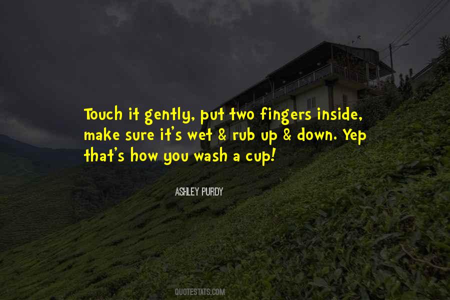 Ashley Purdy Quotes #1876811