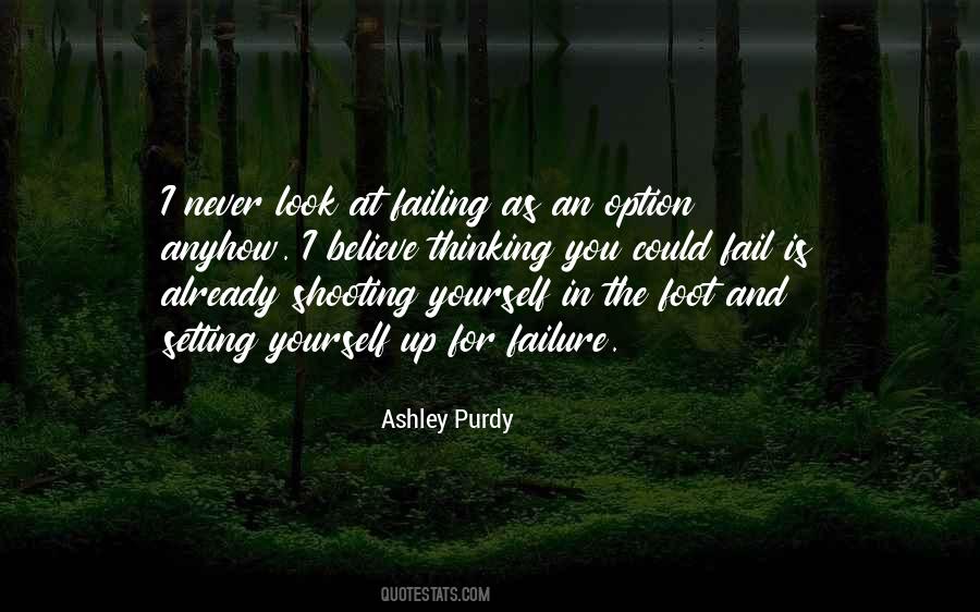 Ashley Purdy Quotes #357558