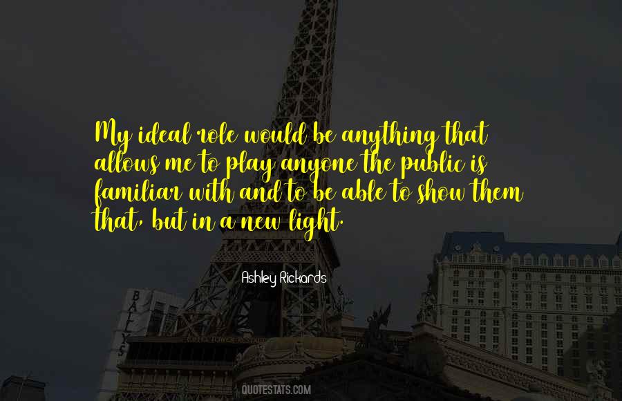 Ashley Rickards Quotes #1877670
