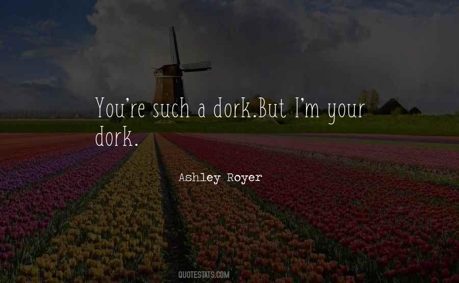 Ashley Royer Quotes #1389600 Ashley Royer Quotes #1389600