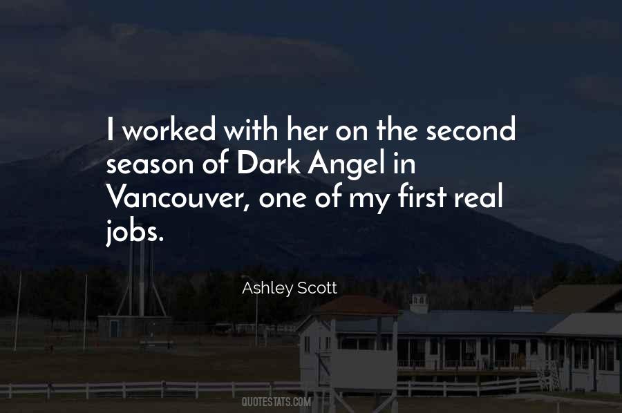 Ashley Scott Quotes #203779
