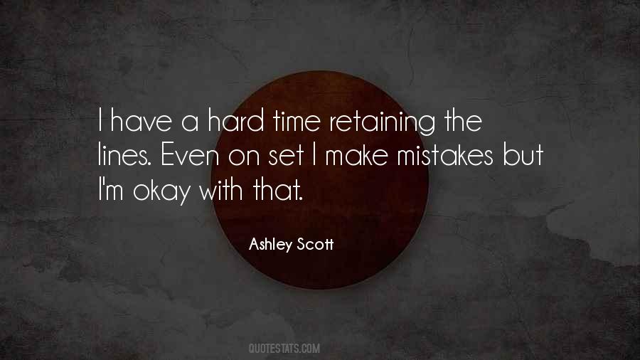 Ashley Scott Quotes #629065