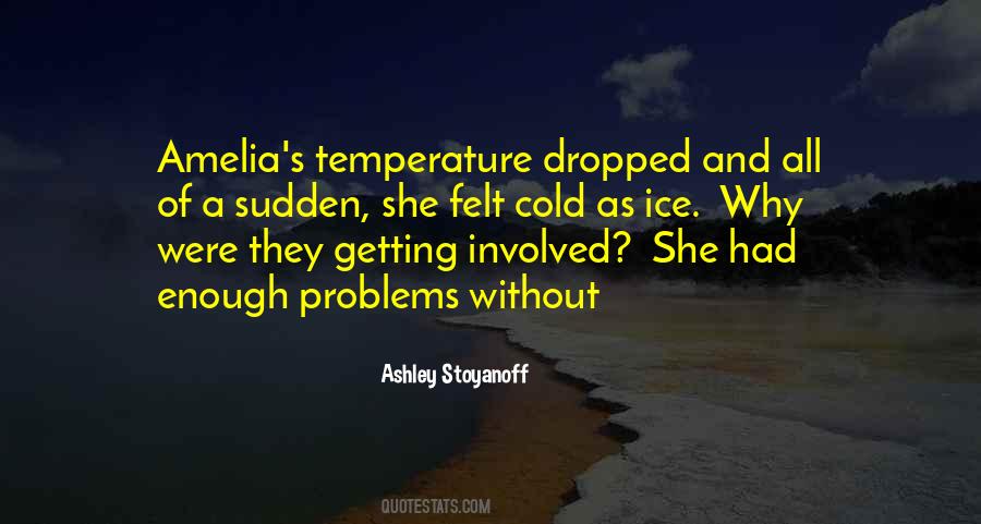 Ashley Stoyanoff Quotes #1007297