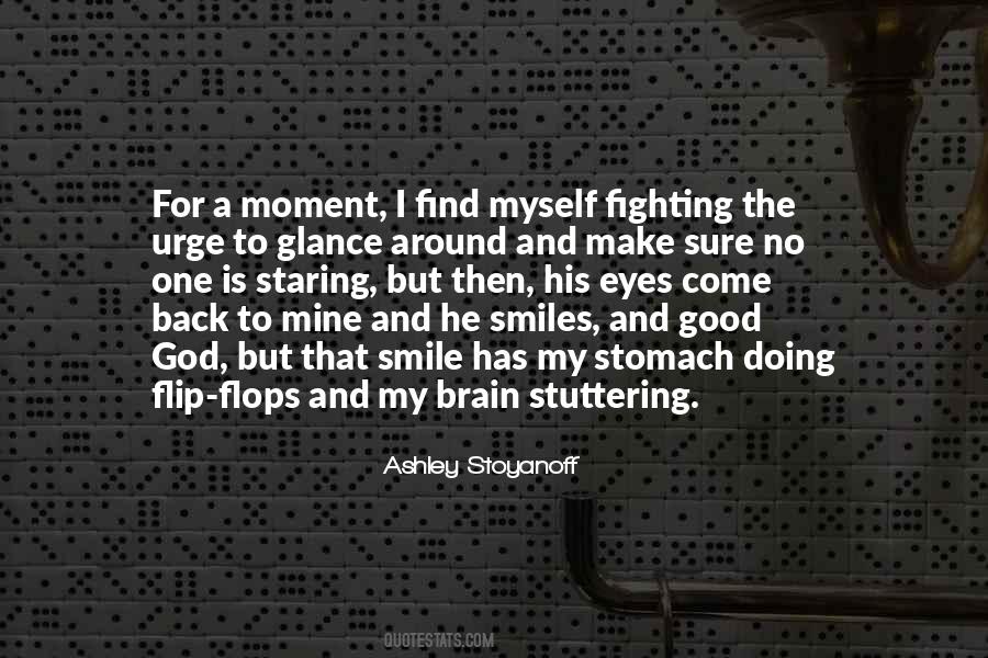 Ashley Stoyanoff Quotes #1395724