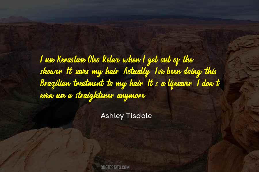 Ashley Tisdale Quotes #104179