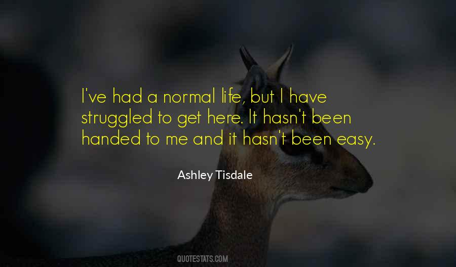 Ashley Tisdale Quotes #1221535