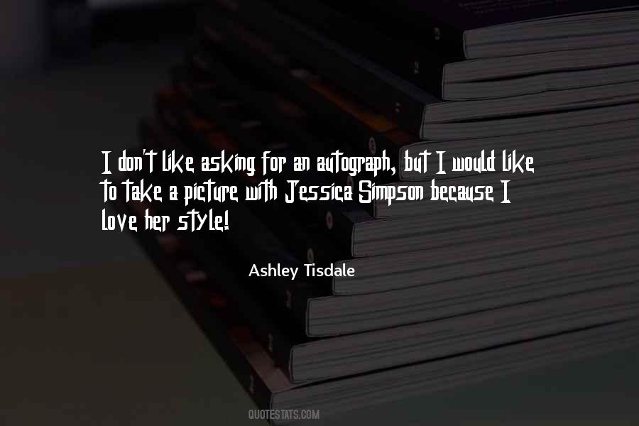 Ashley Tisdale Quotes #1625040