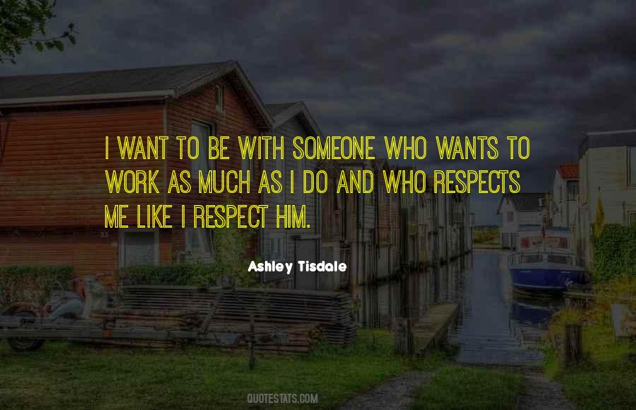 Ashley Tisdale Quotes #1705489