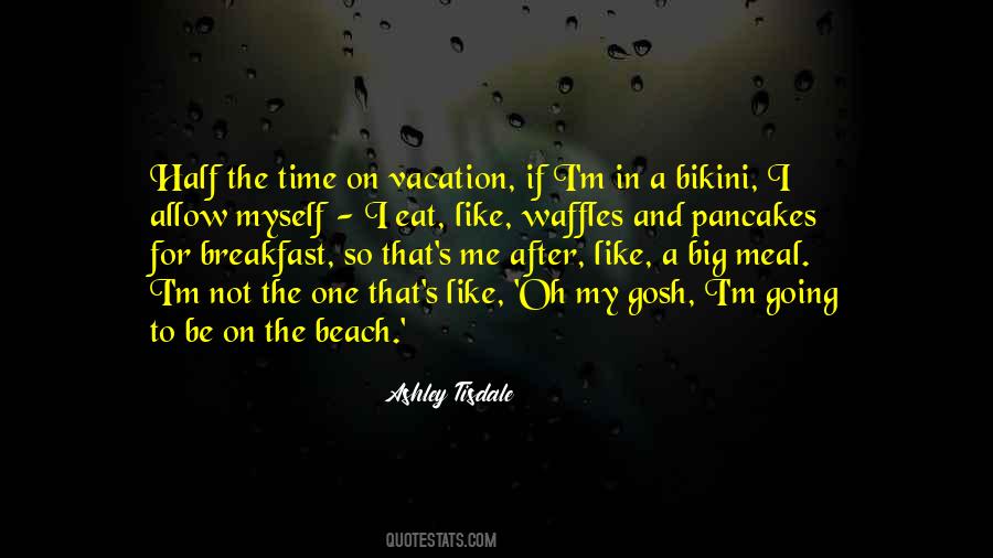 Ashley Tisdale Quotes #1758985