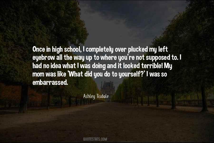 Ashley Tisdale Quotes #182540