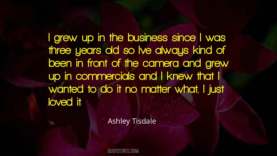 Ashley Tisdale Quotes #315323