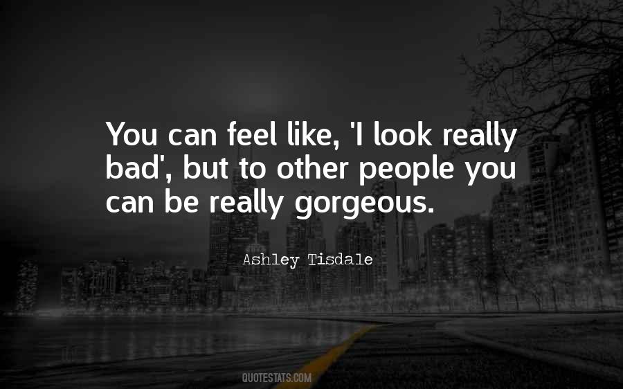 Ashley Tisdale Quotes #387648