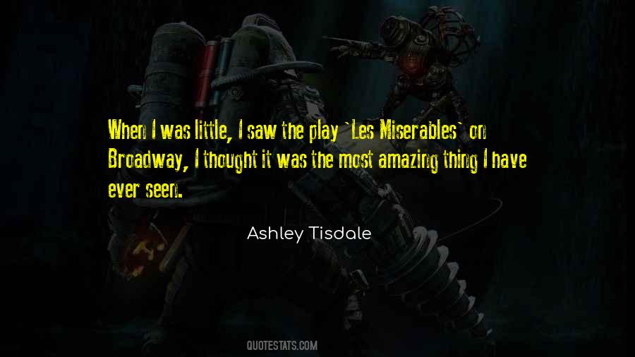 Ashley Tisdale Quotes #447857