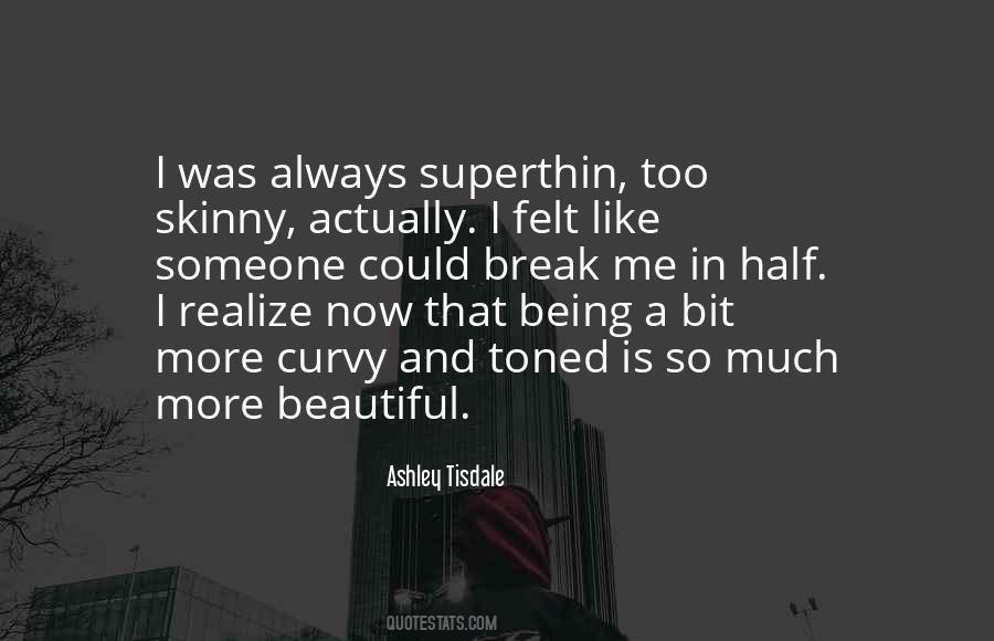 Ashley Tisdale Quotes #567090