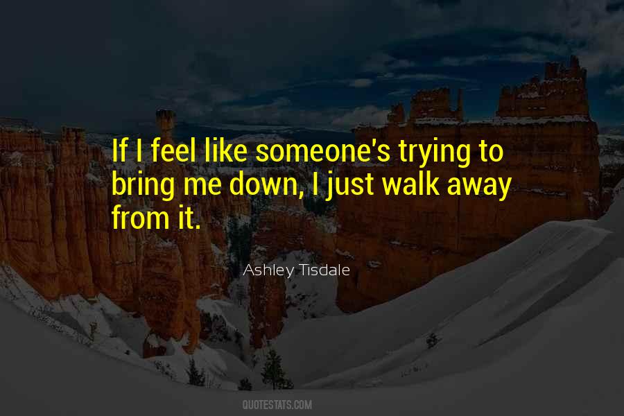 Ashley Tisdale Quotes #570415