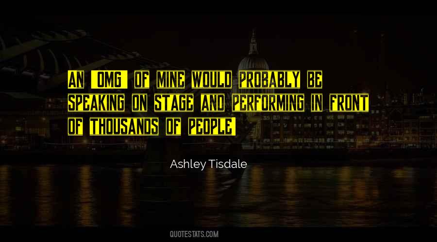 Ashley Tisdale Quotes #857445