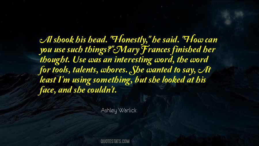 Ashley Warlick Quotes #1647813