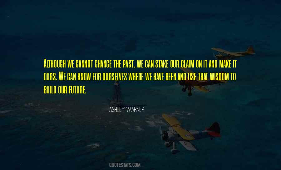 Ashley Warner Quotes #1808986