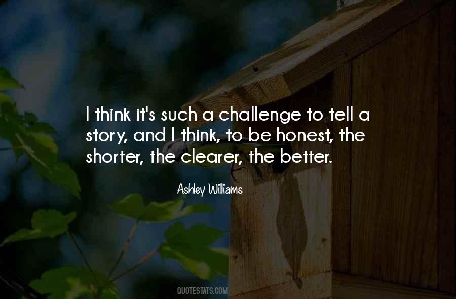 Ashley Williams Quotes #676105