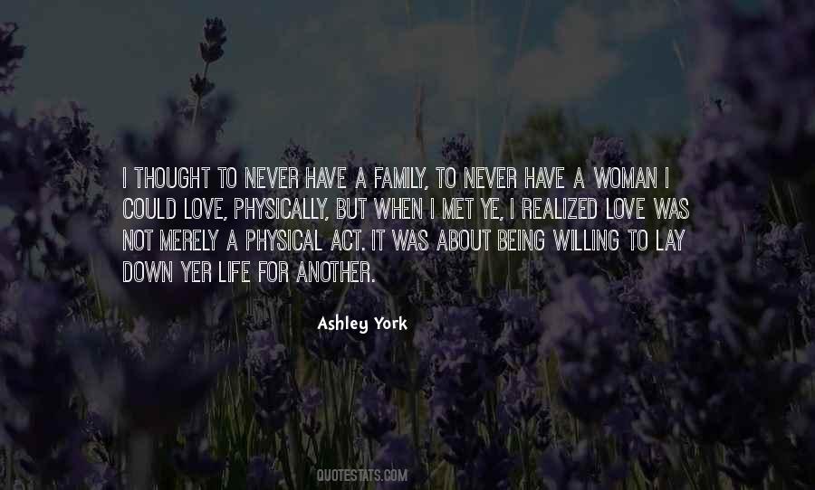 Ashley York Quotes #545956