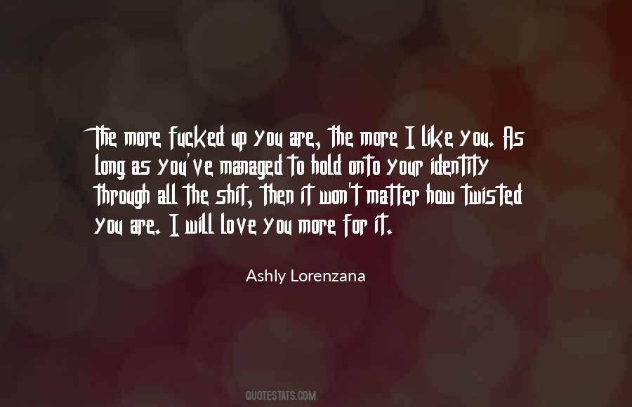 Ashly Lorenzana Quotes #516429