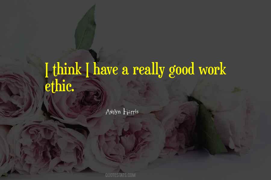 Ashlyn Harris Quotes #1465296