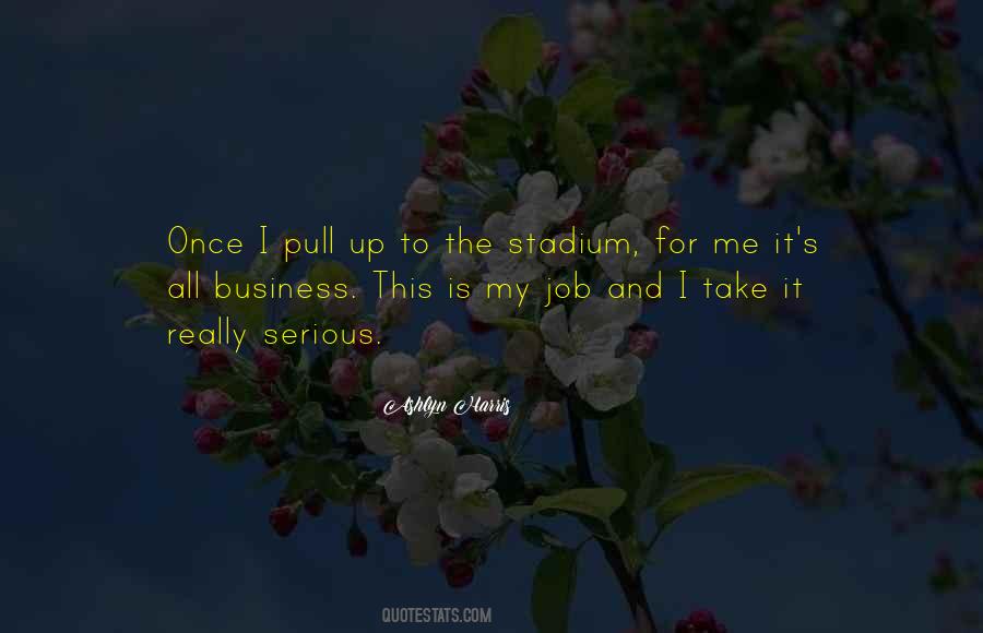 Ashlyn Harris Quotes #606476