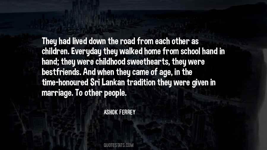 Ashok Ferrey Quotes #1059598