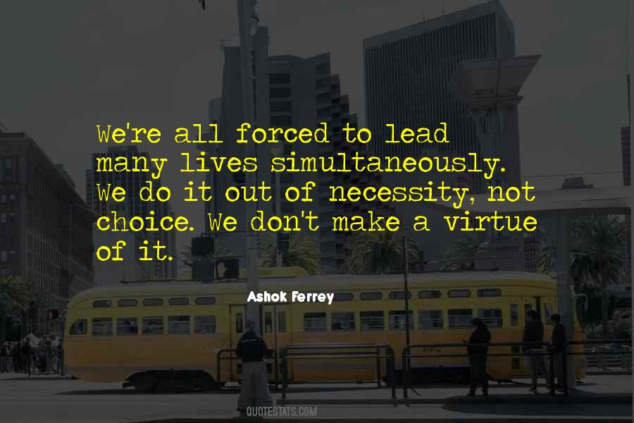 Ashok Ferrey Quotes #762287