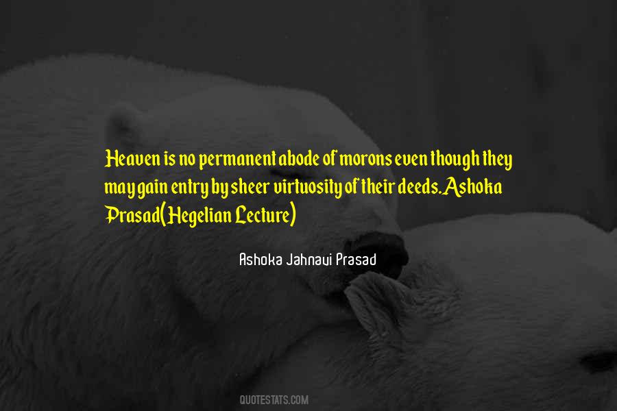 Ashoka Jahnavi Prasad Quotes #1343197