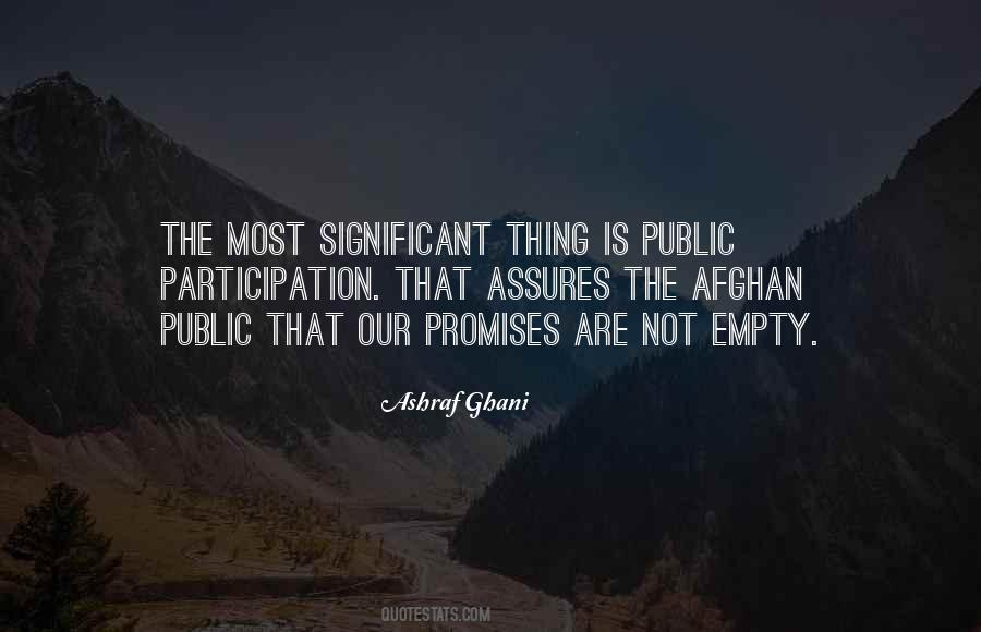 Ashraf Ghani Quotes #317007