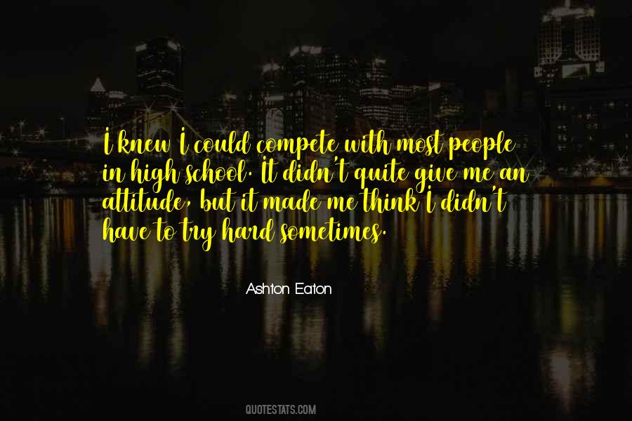 Ashton Eaton Quotes #1423175