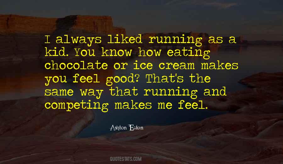 Ashton Eaton Quotes #998825