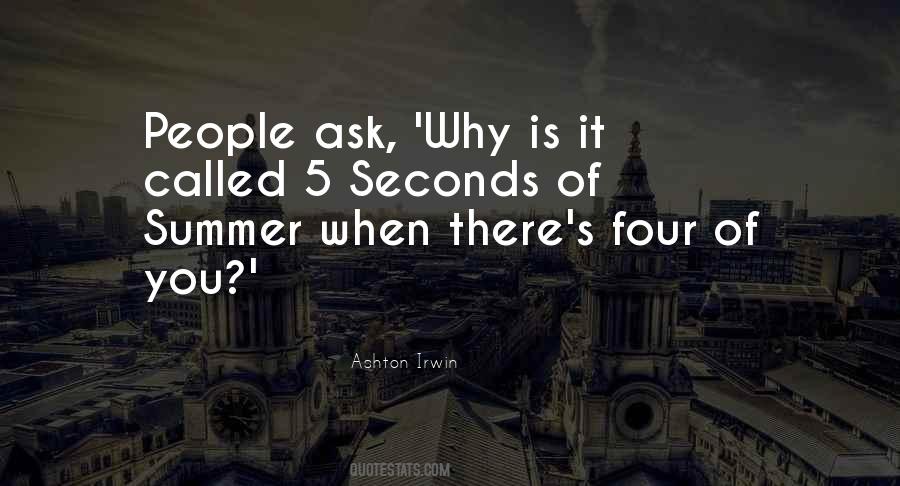 Ashton Irwin Quotes #905435