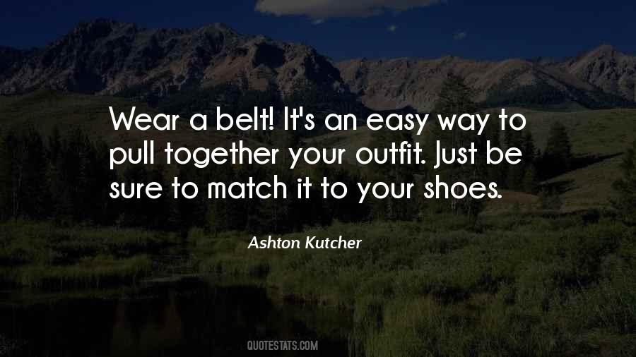 Ashton Kutcher Quotes #1171242