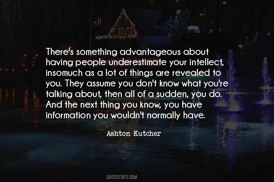 Ashton Kutcher Quotes #1565776