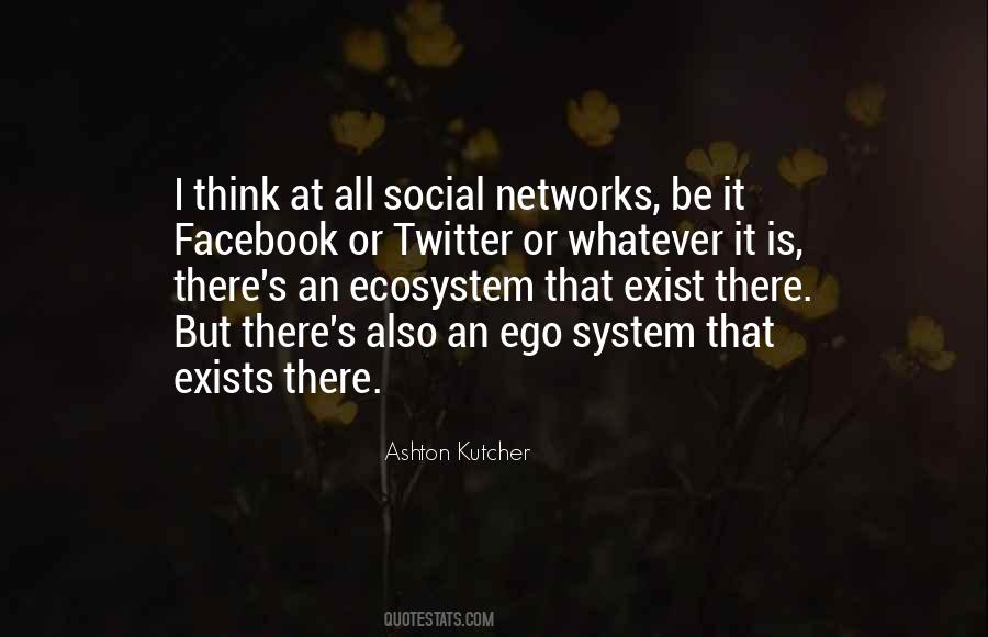 Ashton Kutcher Quotes #1660362