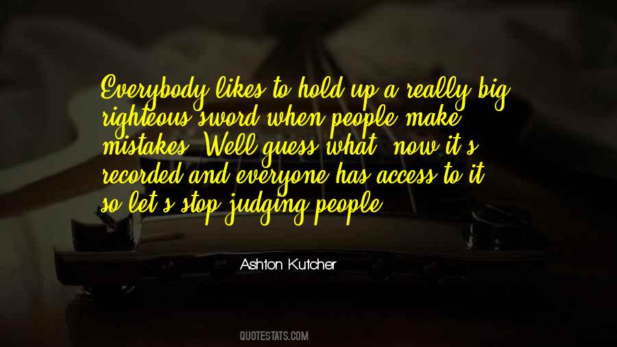 Ashton Kutcher Quotes #482313