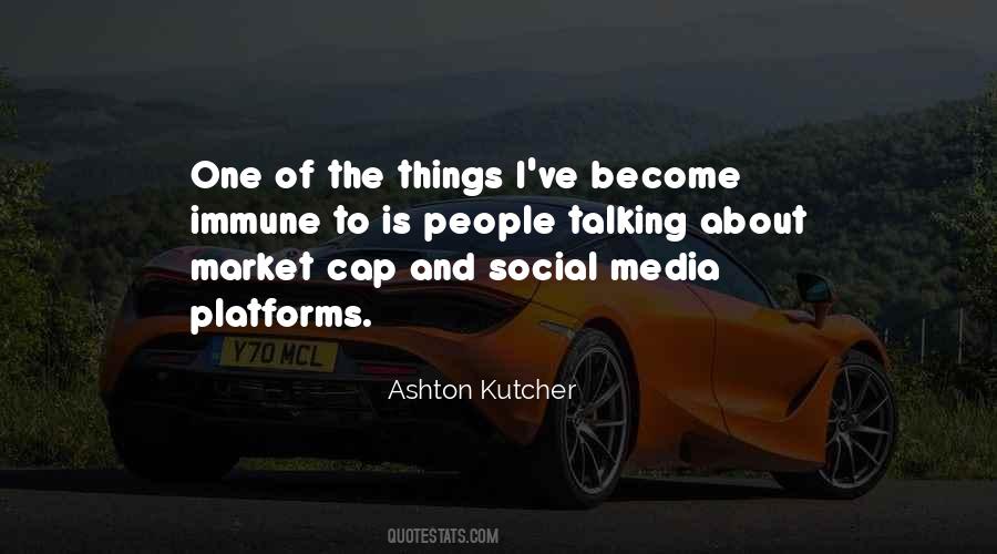 Ashton Kutcher Quotes #714342