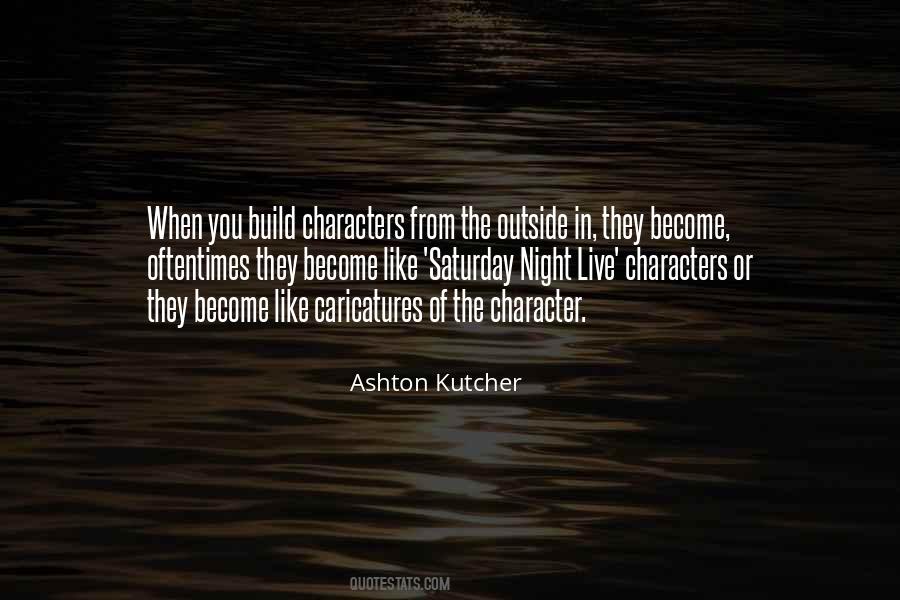 Ashton Kutcher Quotes #760080