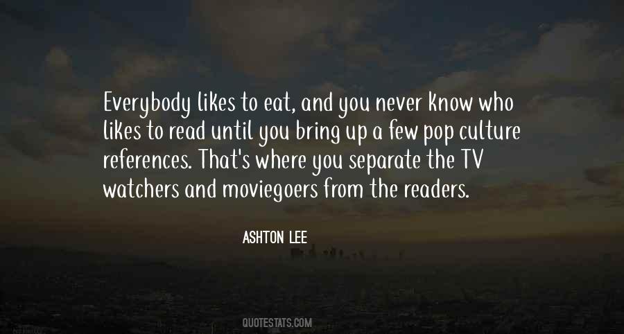 Ashton Lee Quotes #752779