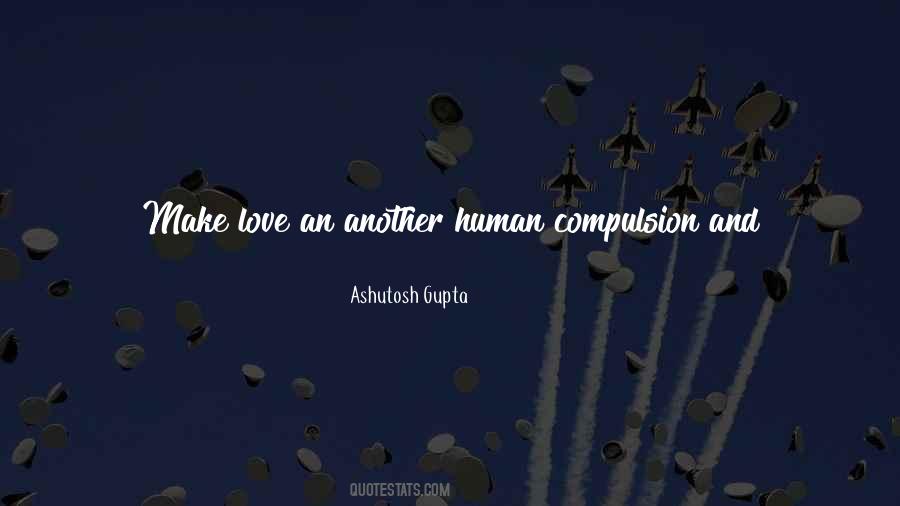 Ashutosh Gupta Quotes #434341