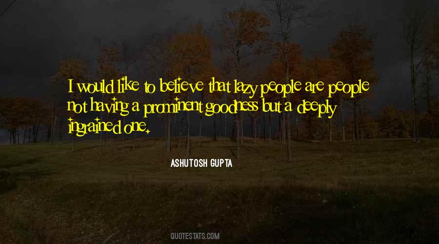 Ashutosh Gupta Quotes #557460