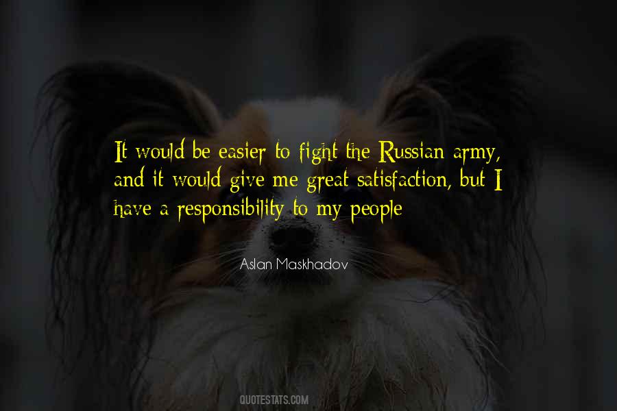 Aslan Maskhadov Quotes #515520