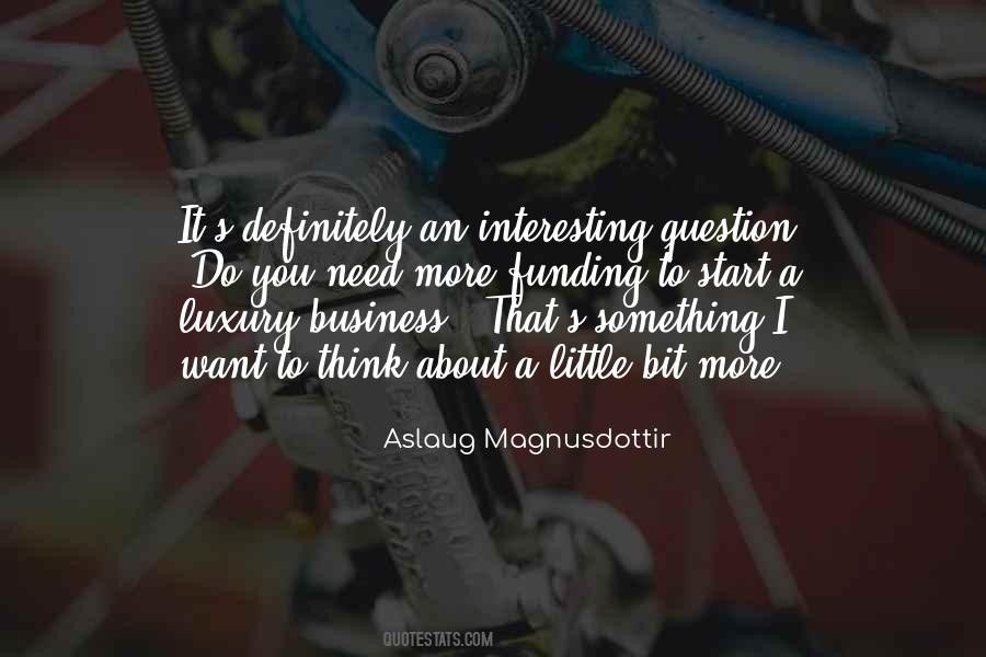 Aslaug Magnusdottir Quotes #1106010