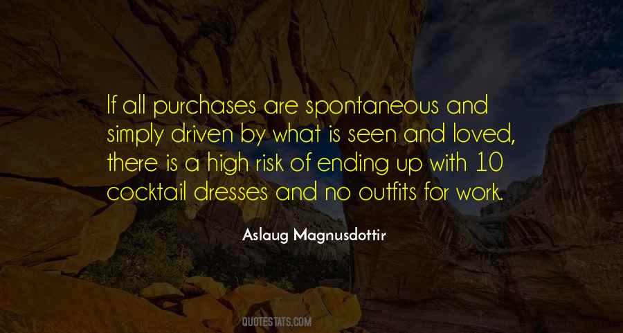 Aslaug Magnusdottir Quotes #1670991