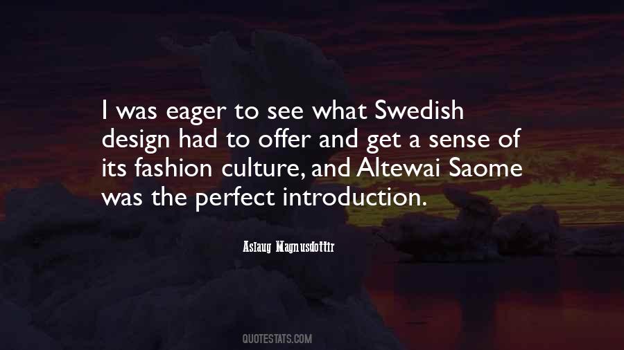 Aslaug Magnusdottir Quotes #439338